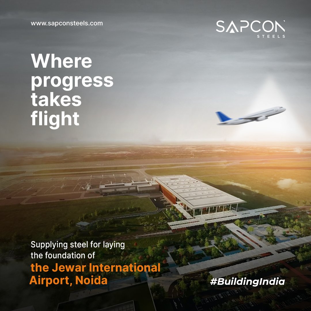 By supplying steel products for the development of Jewar International Airport, Noida, we at Sapcon Steels are dedicated to playing our part in the nation's growth.

#BuildingIndia #InternationalAirpotNoida #Jewar #SapconSteels #SteelSupplierInIndia #SourceSmarterSteels