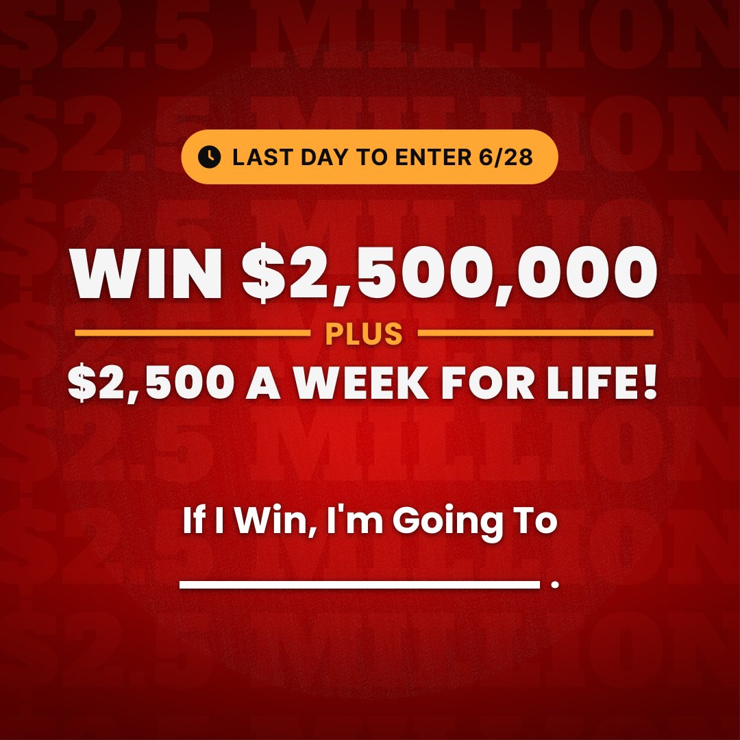 Win $2,500,000 Upfront Plus $2,500 A Week For Life and you could go anywhere or do anything you choose! Claim your free entry to win now. bit.ly/4bcGwkb