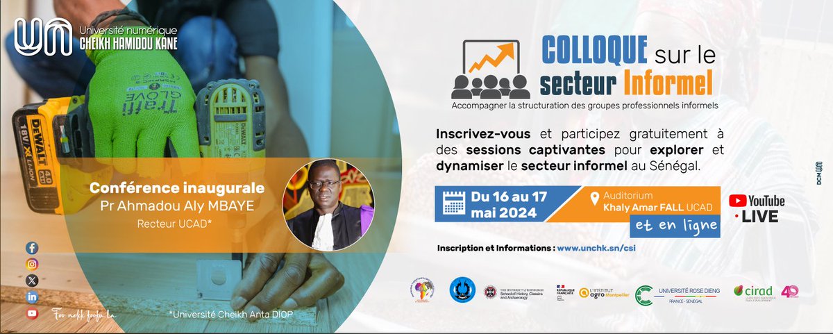 Nous avons le plaisir de vous convier au colloque sur le secteur informel organisé par UnCHK du 16 au 17 mai à l'UCAD et en ligne. Pour plus d'informations ou s'inscrire, cliquez sur ce lien unchk.sn/csi.
 Rejoignez-nous pour des discussions enrichissantes !