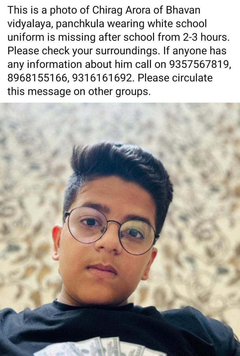 Dear #Chandigarh, plz help find this child, Chirag Arora, class 8, Bhavan Vidyalaya Panchkula wearing school uniform. He is missing. plz contact 8968155166, 9316161692, 9357567819