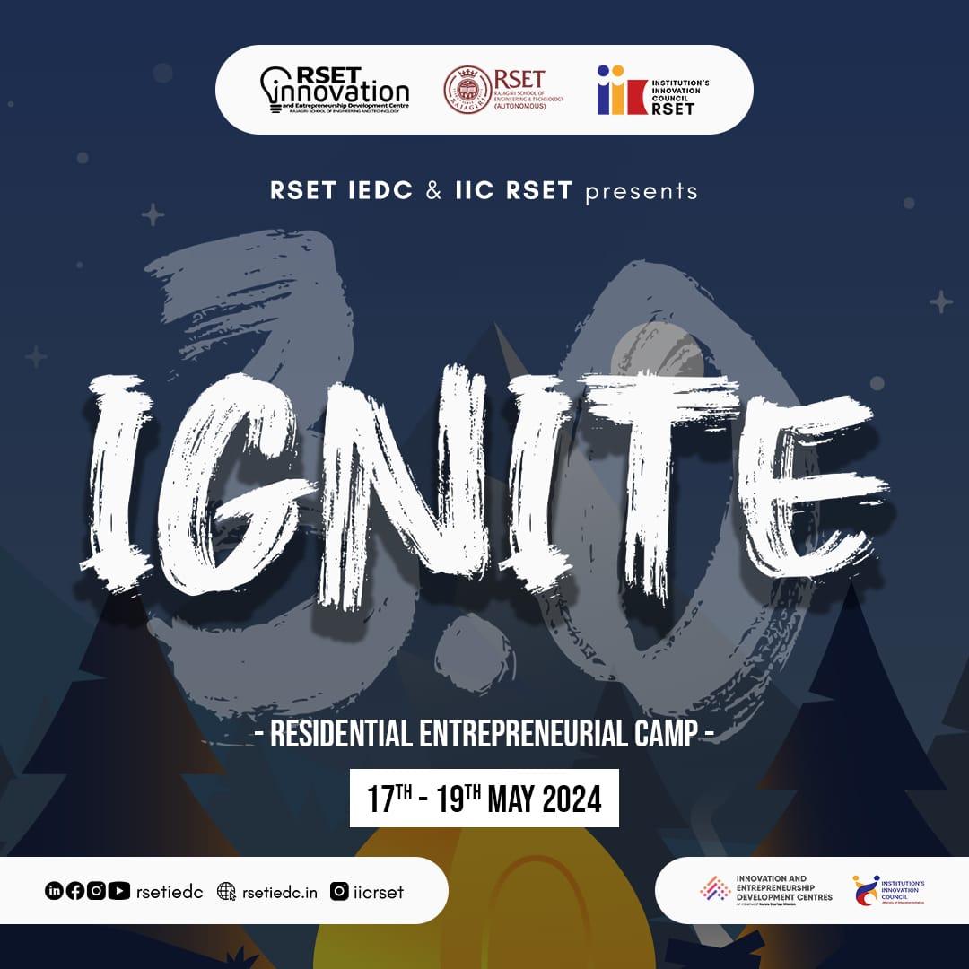 Feeling the weekday blues? Need a break from the usual? Look no further!
RSET IEDC brings you,

✨ IGNITE 3.0✨

Embark on an amazing journey of innovation and entrepreneurship at our camp
🗓️: May 17th, 5:00 PM - May 19th, 4:00 PM
📍: RSET Campus
📌 Registration fee:₹ 650