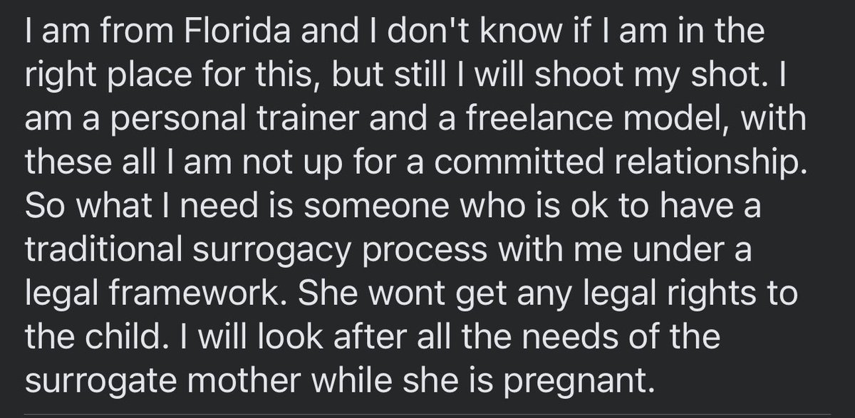 Cet homme, mannequin en Floride veut une femme pour lui faire un enfant par GPA traditionnelle (coucou ceux qui disent que ça n’existe plus et qui tentent de me décrédibiliser 😉). Il ne veut pas de femme dans sa vie ni de mère dans la vie de l’enfant, car il n’a « pas le temps