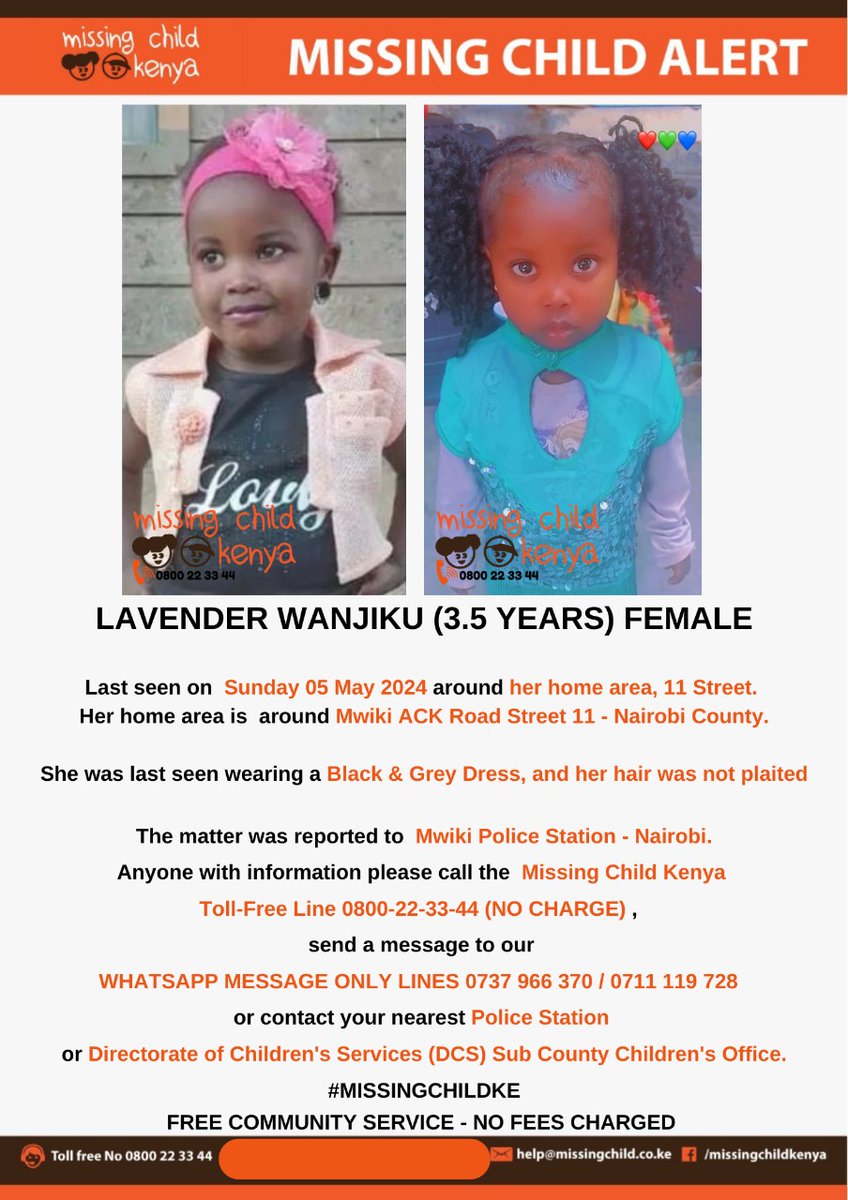 MISSING CHILD ALERT – MWIKI - KASARANI - NAIROBI COUNTY. Lavender Wanjiku (3 yrs) was last seen on 05/05/2024. Please share alert to help reunite her with family. Thanks. #MISSINGCHILDKE @MTotoNews @Ma3Route @SokoAnalyst @KenyanTraffic @Tuko_co_ke