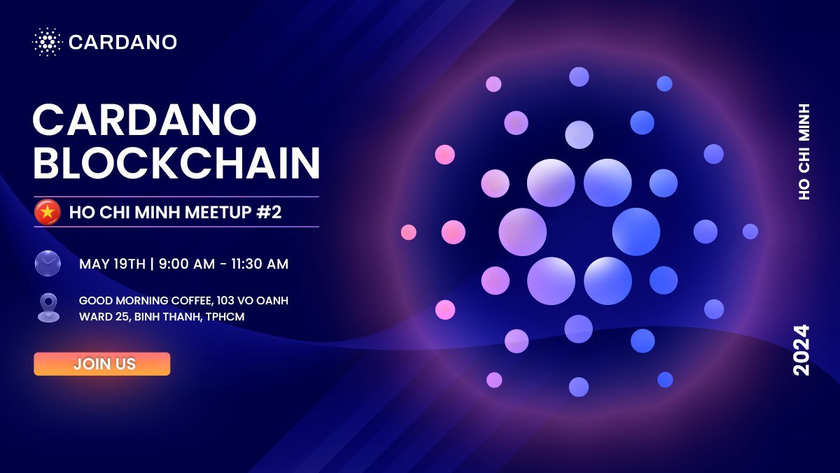 Hello everyone! 😃 I will organize the Cardano Blockchain Meetup #2 in Ho Chi Minh City, Vietnam, for the @Cardano Vietnam Community on May 19, 2024. We'll discuss the latest updates on the #Cardano ecosystem, #Catalyst, #CIP1694, and #Intersect. Here's the link to the meetup