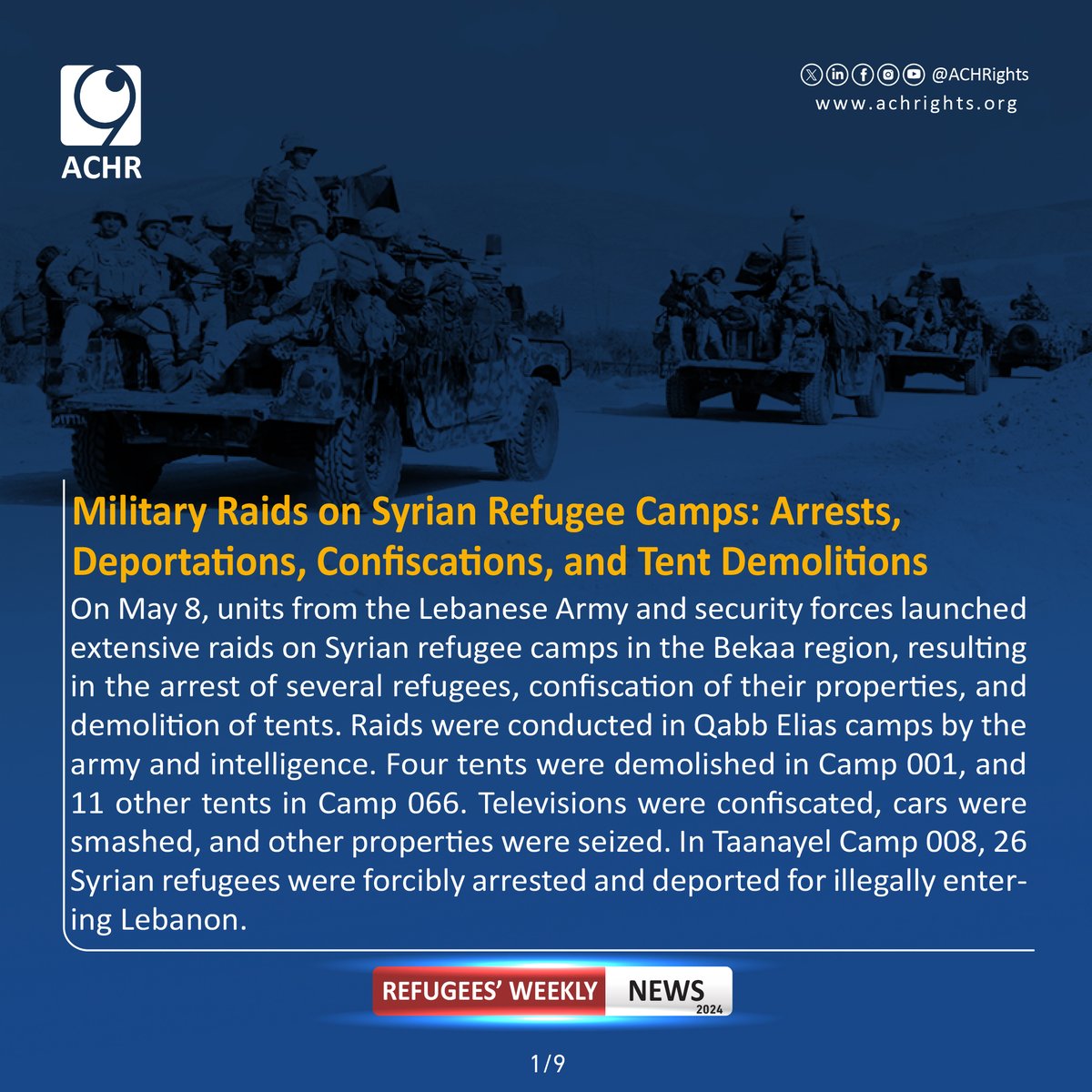 Military Raids on Syrian Refugee Camps: Arrests, Deportations, Confiscations, and Tent Demolitions
#Together_for_Human_Rights #weeklynews #violations #humanrights #syrianrefugees #lebanon #syria #RefugeesRight