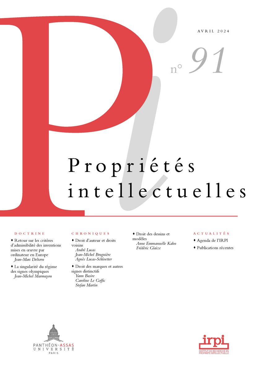 🗞️Le n° 91 de la revue Pi est sorti ! Doctrine : 💻Les inventions mises en œuvre par ordinateur 🥇Le régime spécial des signes olympiques Chroniques : 🎨Droit d'auteur et droits voisins 🏭Marques et autres signes distinctifs 👜 Dessins et modèles irpi.fr/revuepi/index.…