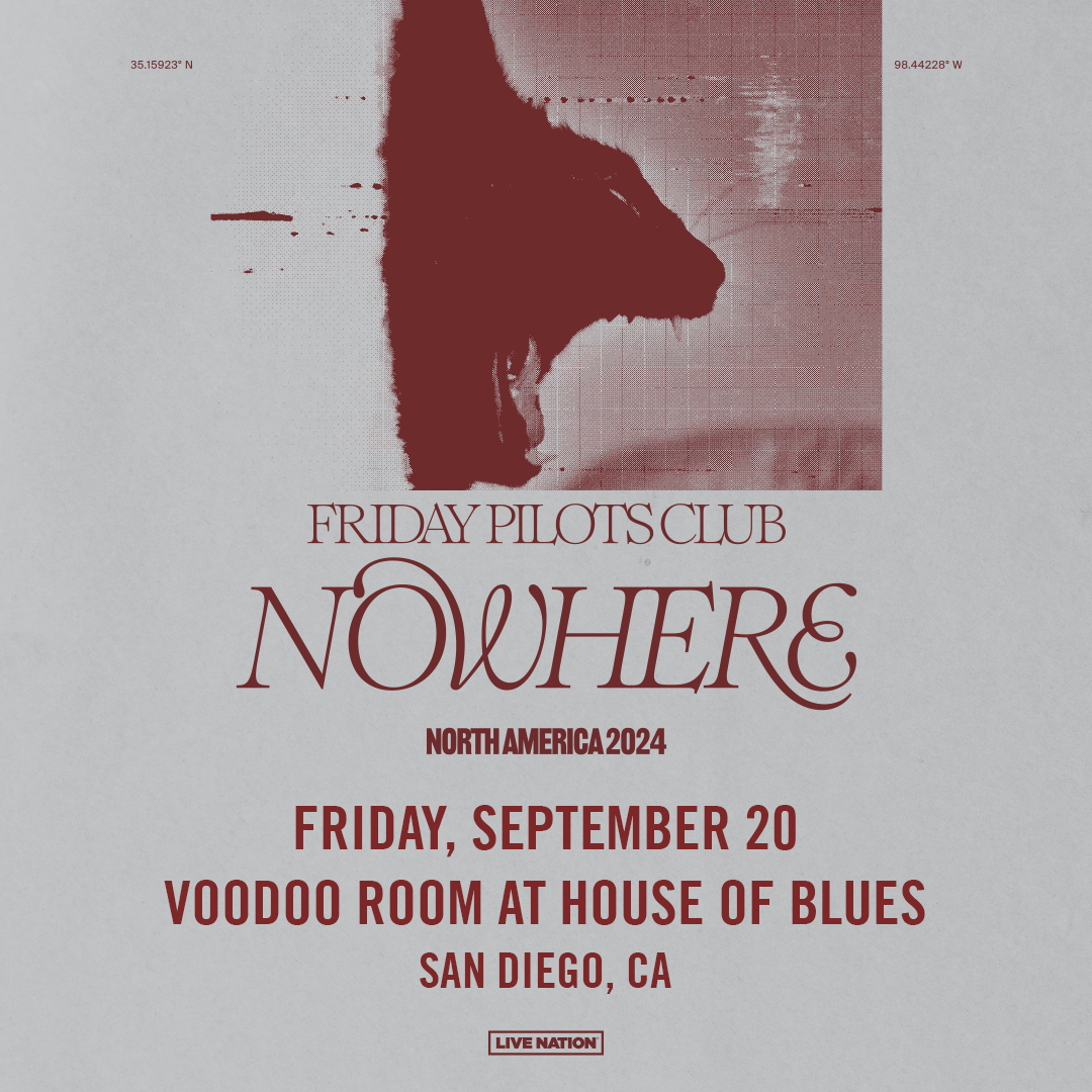 JUST ADDED! Friday Pilots Club will be in the Voodoo Room on 9/20 for the Nowhere Tour! Presale begins on 5/16! Presale begins on 5/16 @ 10am w/ code: SOUNDCHECK. General sale begins on 5/17@ 10am. To purchase or get more info click: livemu.sc/44LpNCc @fridaypilots