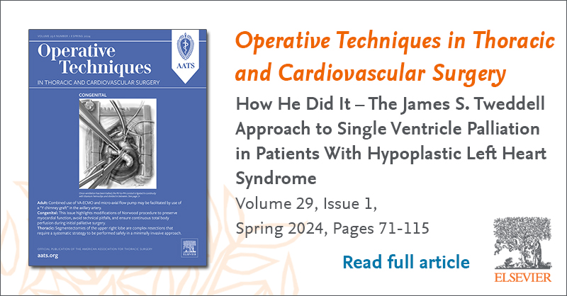 Check out the latest from Operative Techniques in Thoracic and Cardiovascular Surgery: spkl.io/60144NWnE #ThoracicSurgery #surgery