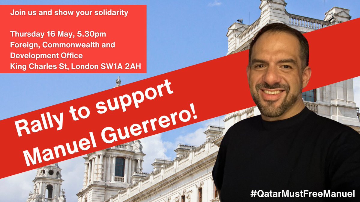 Rally with us for Manuel Guerrero! Join us on Thursday at the Foreign Office in Whitehall to show your support for Manuel Guerrero, the British citizen living with HIV arrested in #Qatar. His verdict is due in early June, Manuel needs your support now! #QatarMustFreeManuel