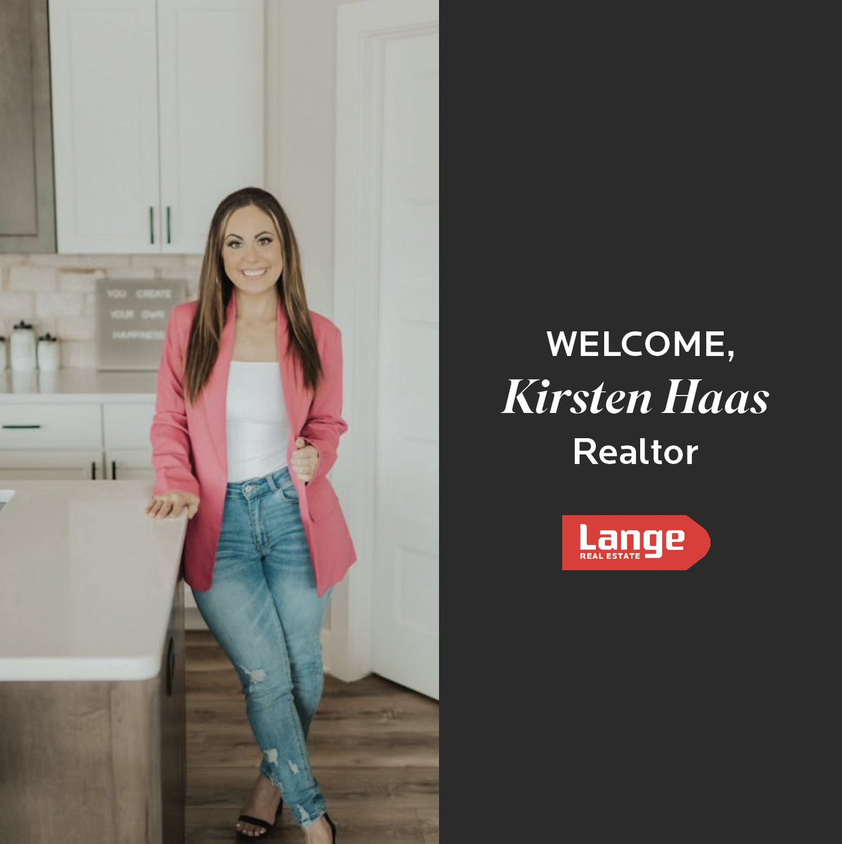 Please help us welcome the newest addition to the Lange Real Estate team, Kirsten Haas!
