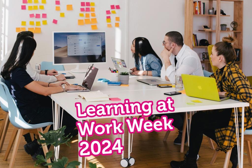 Celebrating Learning at Work Week bit.ly/3UWw22u