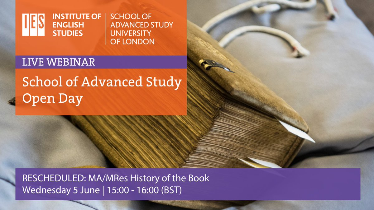 Today's MA History of the Book webinar has been rescheduled for Wednesday 5 June, giving you another chance to book your place! Join the Programme Director and academics as they discuss the institute @IES_London, course content, application process & more: bit.ly/3Wg1OJa