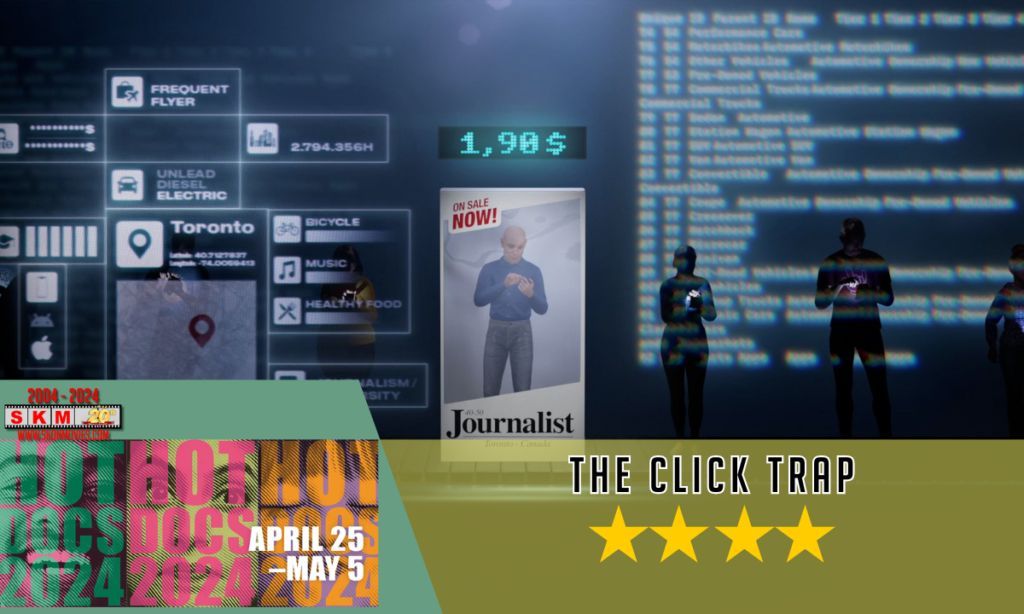 Review: The Click Trap. #TheClickTrap #PeterPorta #HotDocs #HotDocs2024 #2024reviews #docthoughts buff.ly/3QLJsvR