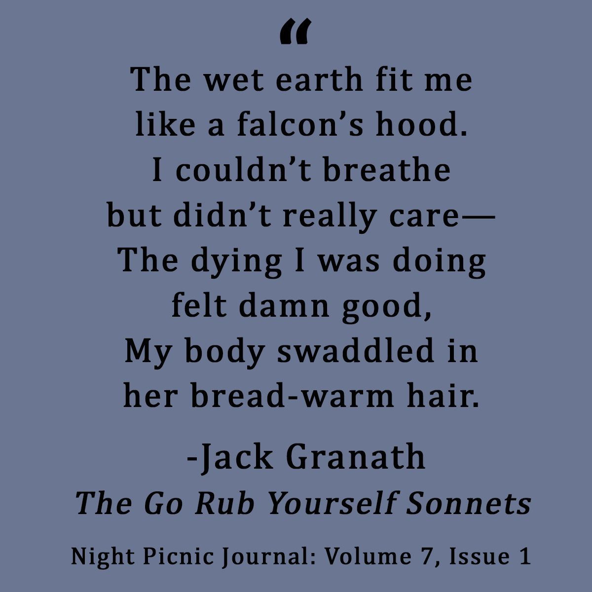 #jackgranath #nightpicnic #literature #poetry #quoteoftheday