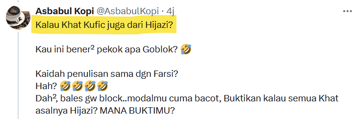 Mangfuad's tweet photo. @AsbabulKopi @PramudiaRe71883 @Hidayatfthl Iya semua lah dungu! 

kalau gak berasal dari abjad Hijazi pengembangan yg lain dari mana? emang ujuk2 bangsa persia ketika masuk Islam memiliki ciri khas tersendiri yg disebut khat farisi?

woi... kalau tolol jangan coba2 mencari-cari keburukan Al-Qur'an, malu sendiri kan..? https://t.co/eJtkGZZzon