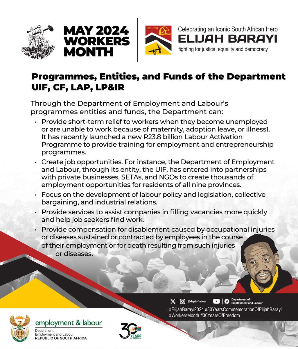 [Infographic] Programmes, Entities and Funds of the Department, UIF CF, LAP, LP&IR #ElijahBarayi2024 #30YearsCommemorationOfElijahBarayi
#WorkersMonth #30YearsOfFreedom