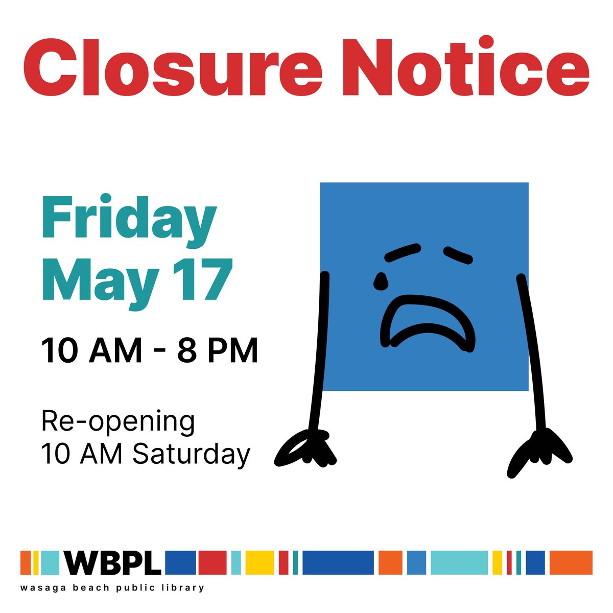 📢 Heads up, everyone! The library will be closed on Friday, May 17 from 10 AM - 8 PM for staff training. We'll reopen bright and early at 10 AM on Saturday, May 18. Thanks for your understanding! 📚 #LibraryClosure #WasagaBeach #FindItHere