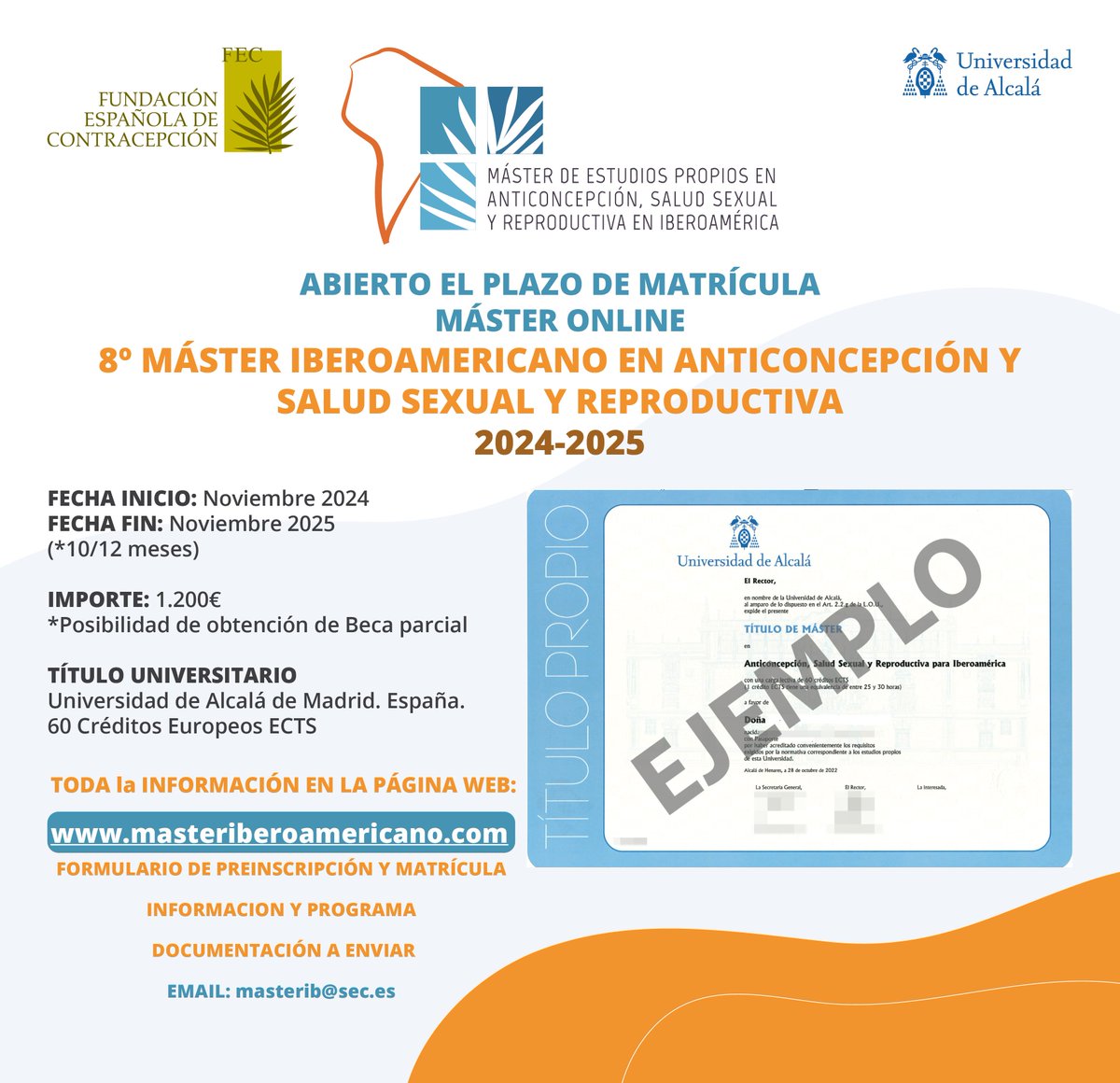 Convocada la octava edición del Máster Iberoamericano de Anticoncepción en Salud Sexual y Reproductiva.

En las anteriores ediciones han participado más de 210 alumnos de 16 países.

Abierto el plazo de matrícula hasta el 15 de septiembre.

sec.es/convocada-la-o…