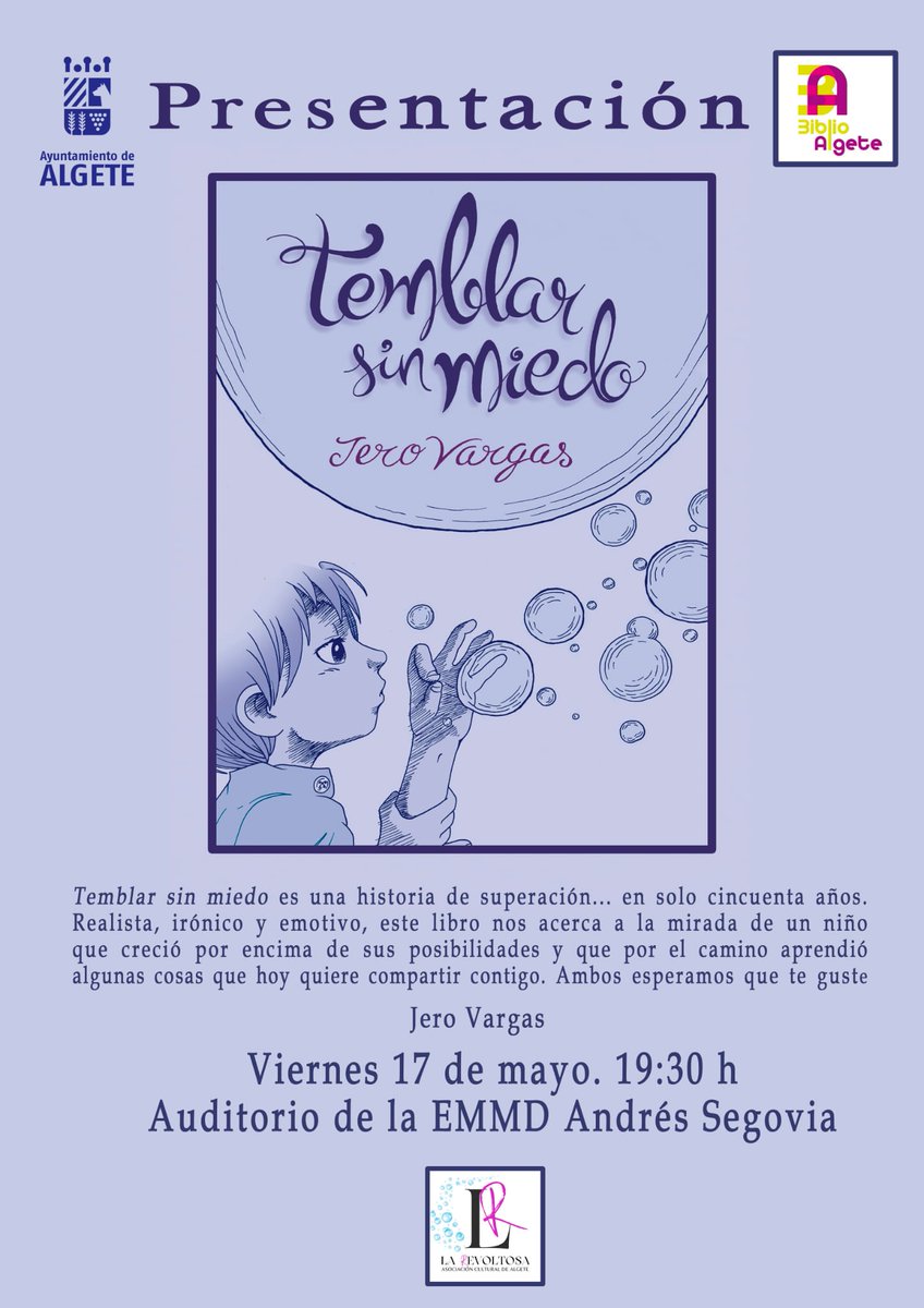 Presentación de Libro
"𝗧𝗲𝗺𝗯𝗹𝗮𝗿 𝘀𝗶𝗻 𝗺𝗶𝗲𝗱𝗼"de 𝗝𝗲𝗿𝗼 𝗩𝗮𝗿𝗴𝗮𝘀
Viernes, 17 de mayo
19:30 h. // Teatro Escuela Municipal de Música
Organizado por la  Biblioteca de Algete y La Revoltosa Algete.
Acceso libre hasta completar aforo.
#biblioalgetepuntodecultura