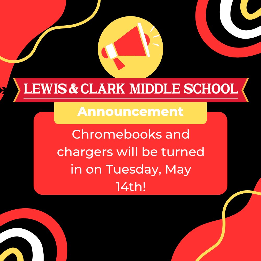 Students will be turning their Chromebooks and chargers in tomorrow, May 14th. Any lost or damaged items will be placed on students' accounts. 💻