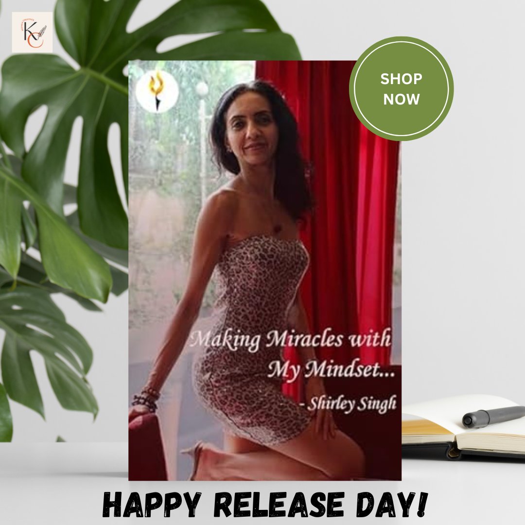 Happy Publication Day to Shirley Singh's Making Miracles with My Mindset! Grab a copy: amzn.to/44H8fan #BookRecommendations #WomenWriters #NewRelease #Nonfiction #SelfHelp #WritingCommunity