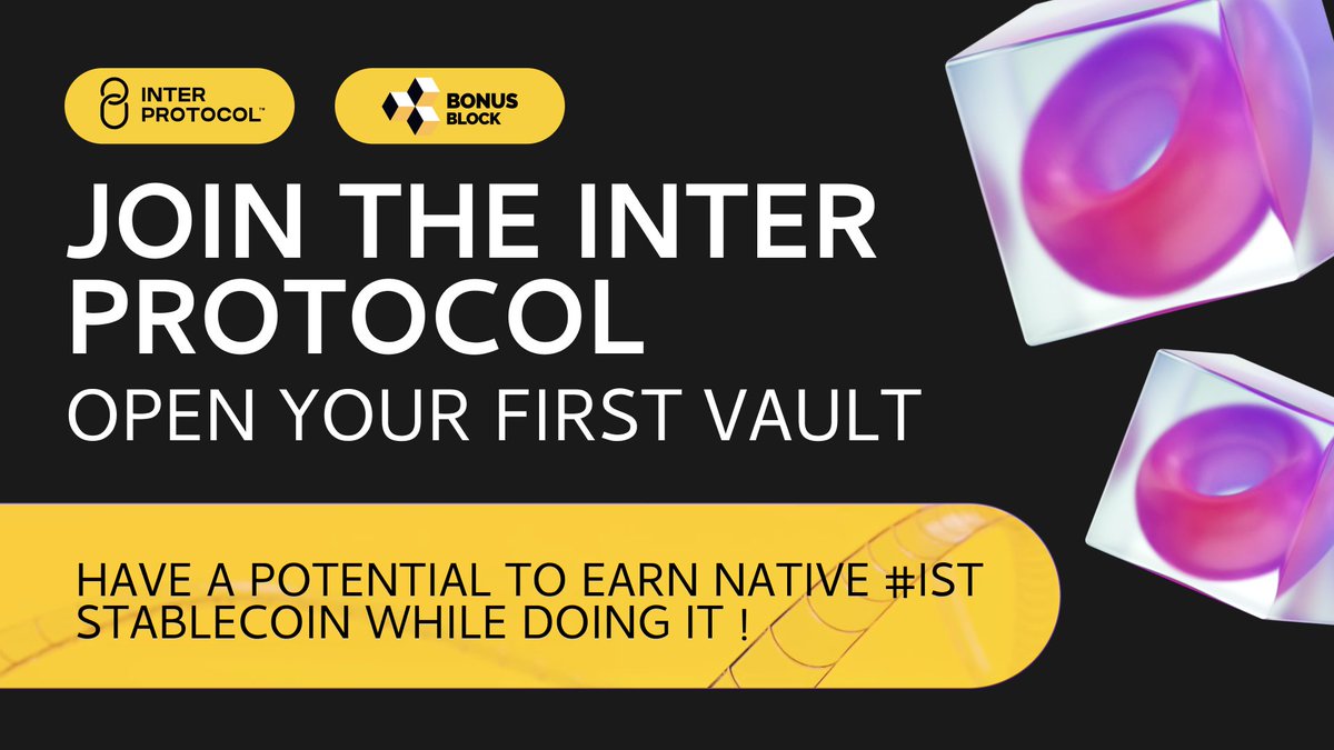 We're super glad to onboard and welcome @inter_protocol to the incentivized vault task platform! 🟨Provide up to $100 to $50k in vaults! 🟩Earn up to a $1100 IST Join here: inter.bonusblock.io Inter Protocol: IST is an over-collateralized stable token for use across the