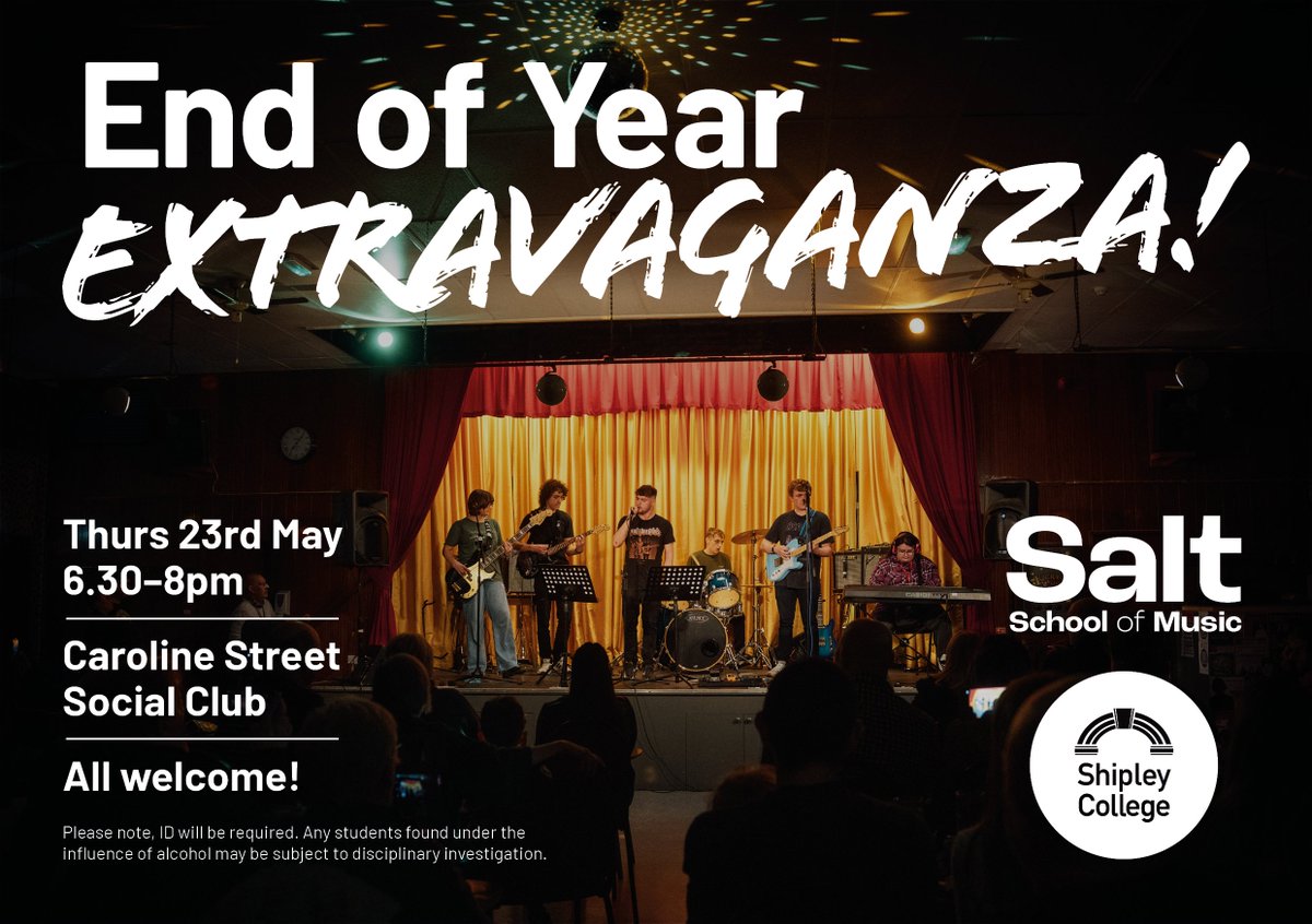 Join us for our End of Year Extravaganza next Thursday at Caroline Street Social Club! 

Our talented Music students will be performing and it'll be a great way to end the year. 

#ShipleyCollege #Saltaire #SaltSchoolofMusic #CarolineStreetSocialClub