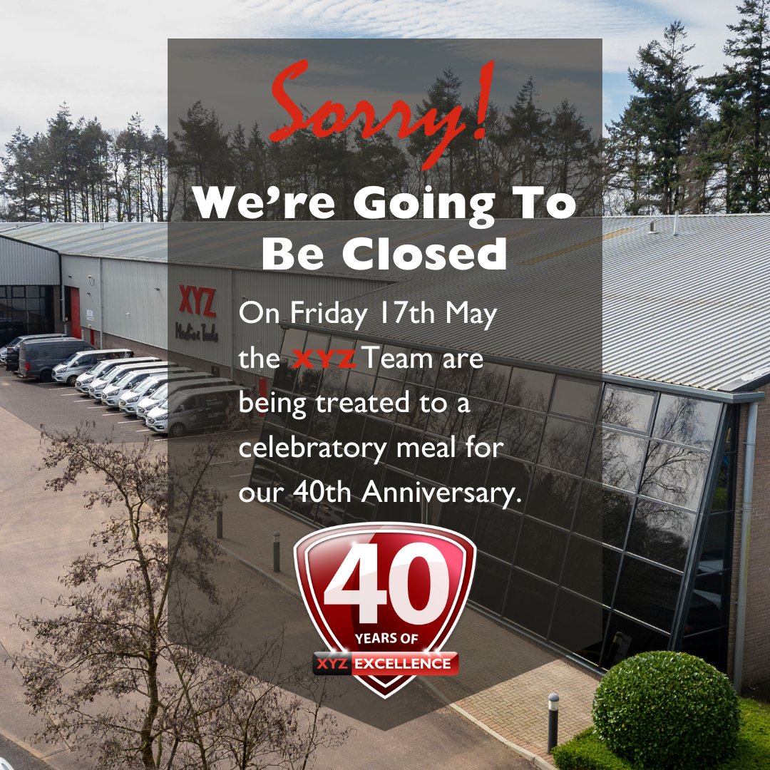 xyzmachinetools's tweet image. On Friday 17th May we are going to be closed as the XYZ team are being treated to a celebratory meal for our 40thAnniversary!

We will be open as usual from Monday 20th May, where we will be happy to help with any enquiries.

#xyzmachinetools #anniversary #celebrations