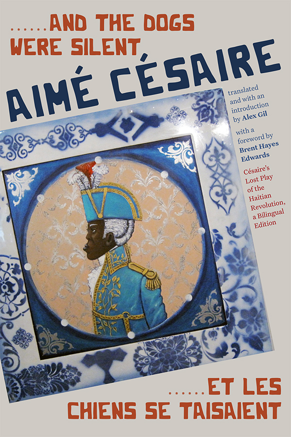 Aimé Césaire’s three act drama '....And the Dogs Were Silent'—written in 1943 and lost until 2008—dramatizes the Haitian Revolution and the rise of Toussaint Louverture as its heroic leader. Read the intro online now: ow.ly/AxeO50REoWr #CaribbeanStudies #AiméCésaire