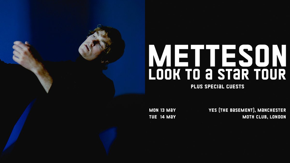 Alt-pop singer-songwriter @mettesonmusic is heading to @yes_mcr TONIGHT & London's @moth_club tomorrow in support of his debut album 'Look To A Star' ⭐ Book final remaining tickets 👉 livenation.uk/38xS50Q4XEg