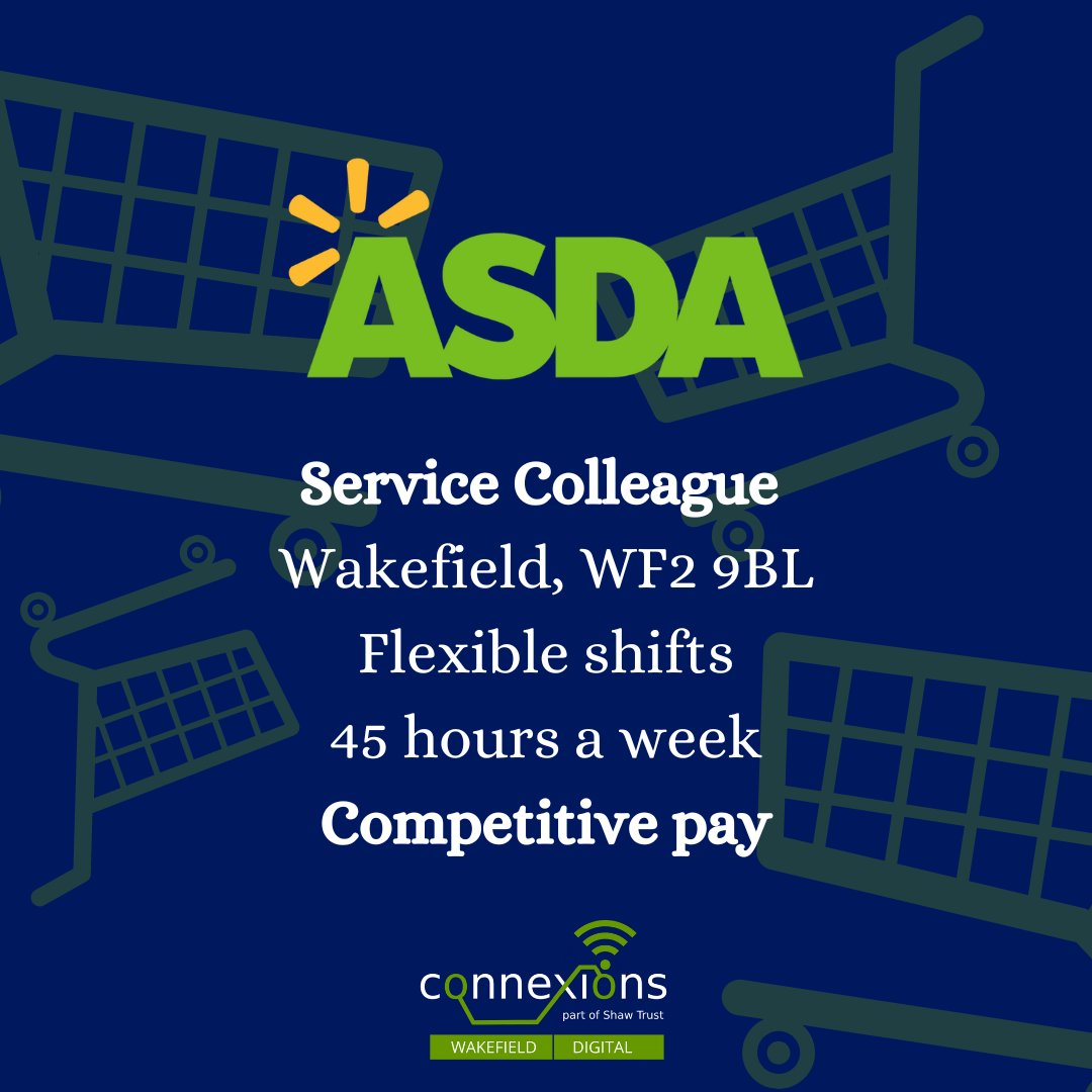 🛒 Asda Service Colleague. Flexible shifts with weekend work. Apply at: ow.ly/A1V250REpEI #WakefieldYoungPeople #WakefieldJobs #WakefieldRetailWork