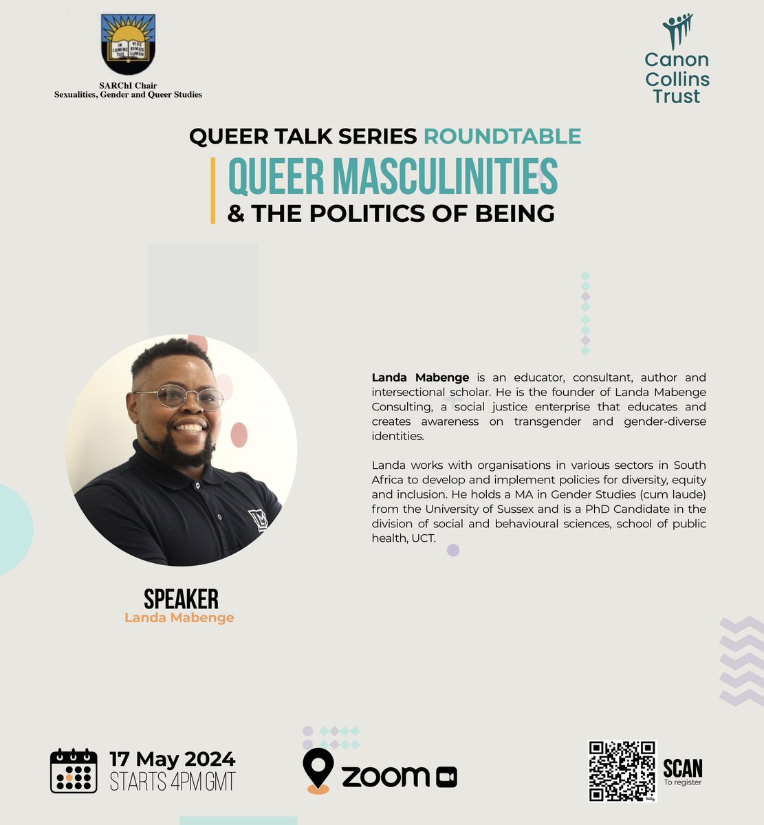 Meet Landa Mabenge, a 2024 Canon Collins Scholars' Scholar, educator, consultant, author and intersectional scholar. He will be a speaker at the 'Queer Masculinities and The Politics of Being' event happening on May 17th!