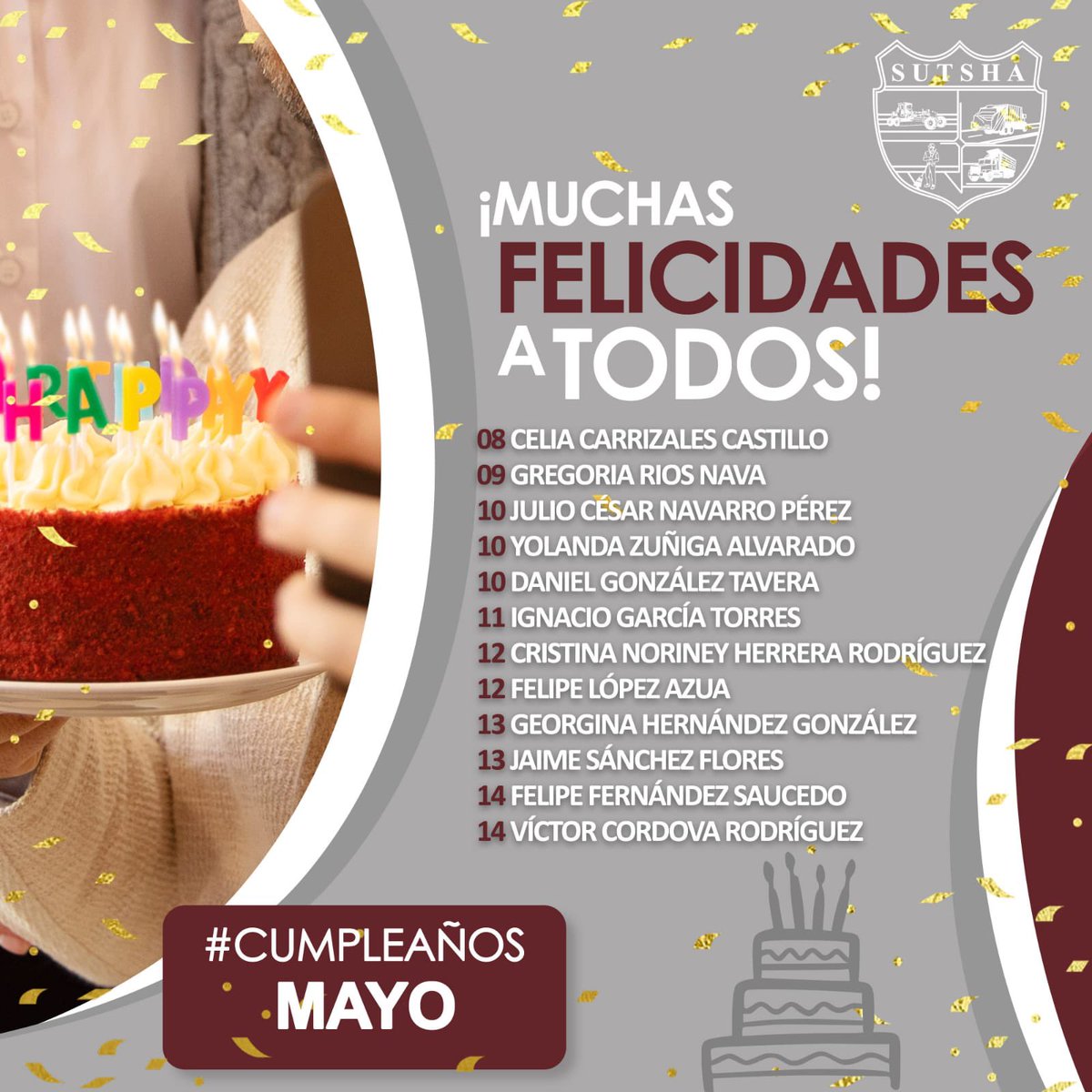 SUTSHA's tweet photo. Muchas felicidades a los cumpleañeros del mes de Mayo, los mejores deseos para ustedes y su familia.

¡Feliz cumpleaños compañeros! 

🎉🎂🥳

#SomosSUTSHA https://t.co/0n7CgbtggI