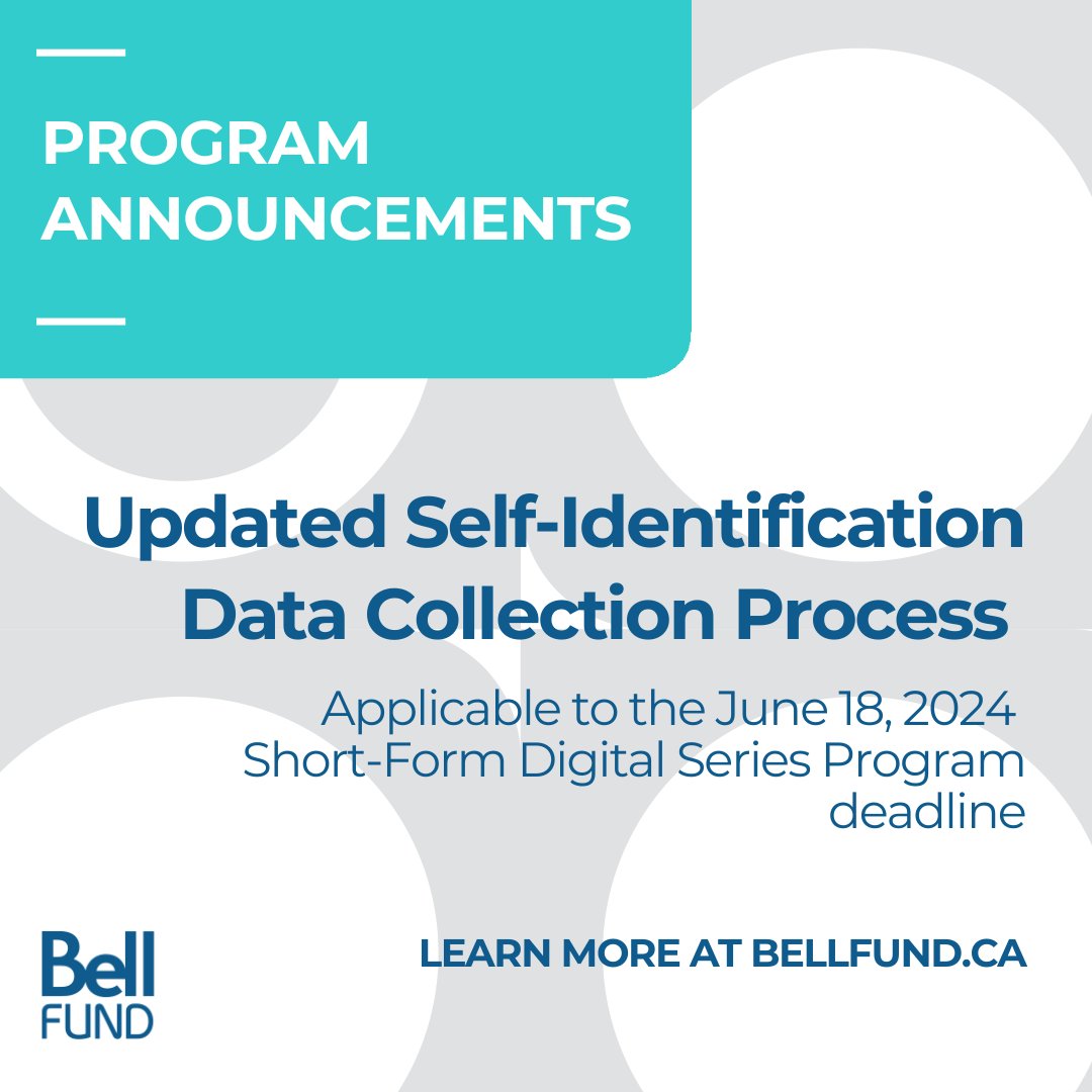 The Bell Fund has updated its Self-Identification Data Collection Process and as part of this has launched a new online portal. The updated process applies to the June 18, 2024 deadline of the Short-Form Digital Series Program. Find out more: bellfund.ca/self-identific…