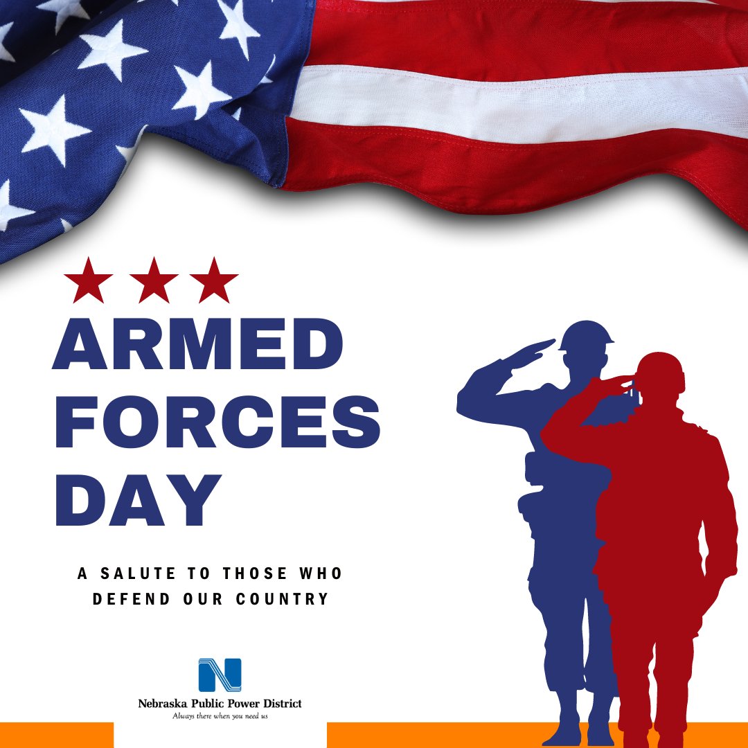 Thank you for your service and dedication in protecting our country. #ArmedForcesDay #SaluteOurForces #NPPD