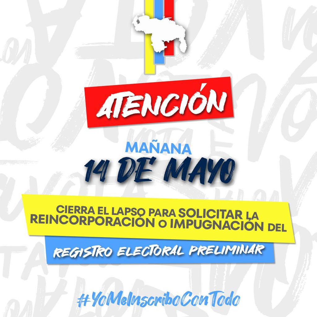 Recuerda ‼️
Mañana #14May culmina el lapso de impugnación ante el CNE para la incorporación en el #RegistroElectoral preliminar en caso de que no aparezcas. 
¡Tu participación y voto son importantes! #YoMeInscriboconTodo