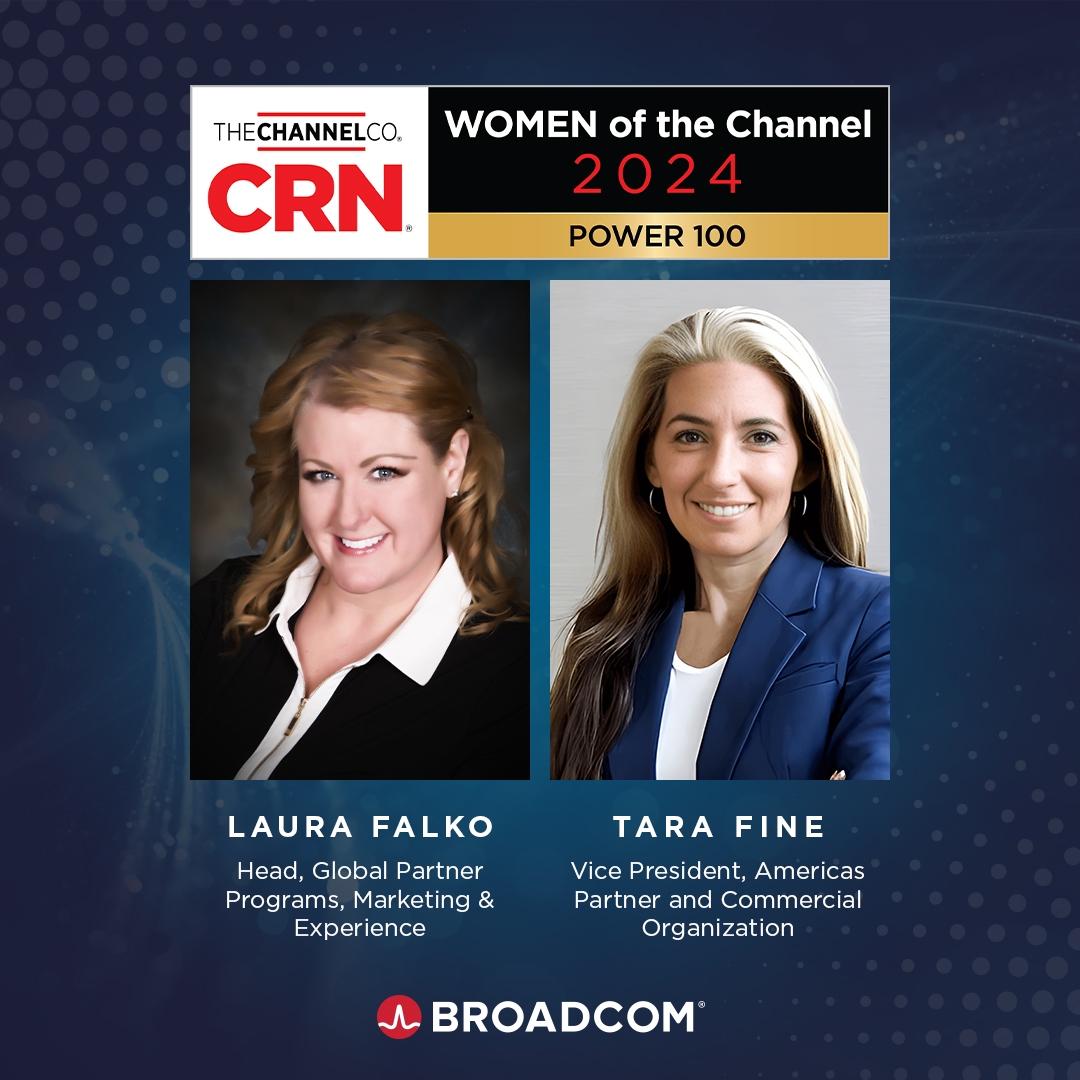 Please join us in celebrating Broadcom's Laura Falko and Tara Fine for being named to @CRN's 2024 Women of the Channel Power 100 list! Their expertise and leadership has shaped the industry, and we are honored to have them on our team! Learn more: bit.ly/44In24g