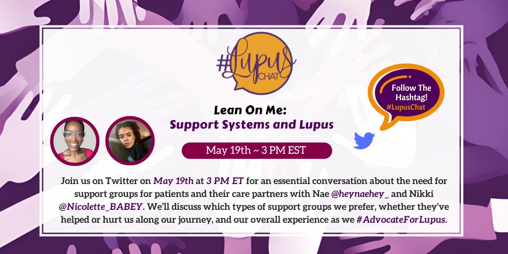👉🏽 🗓️ Join us on May 19th at 3 PM ET for a #LupusChat discussion on the need for support groups with Nae @heynaehey_ and Nikki @Nicolette_BABEY. We’ll discuss which kinds we prefer, whether they’ve helped or hurt us along our journey, and our experiences as we #AdvocateForLupus.