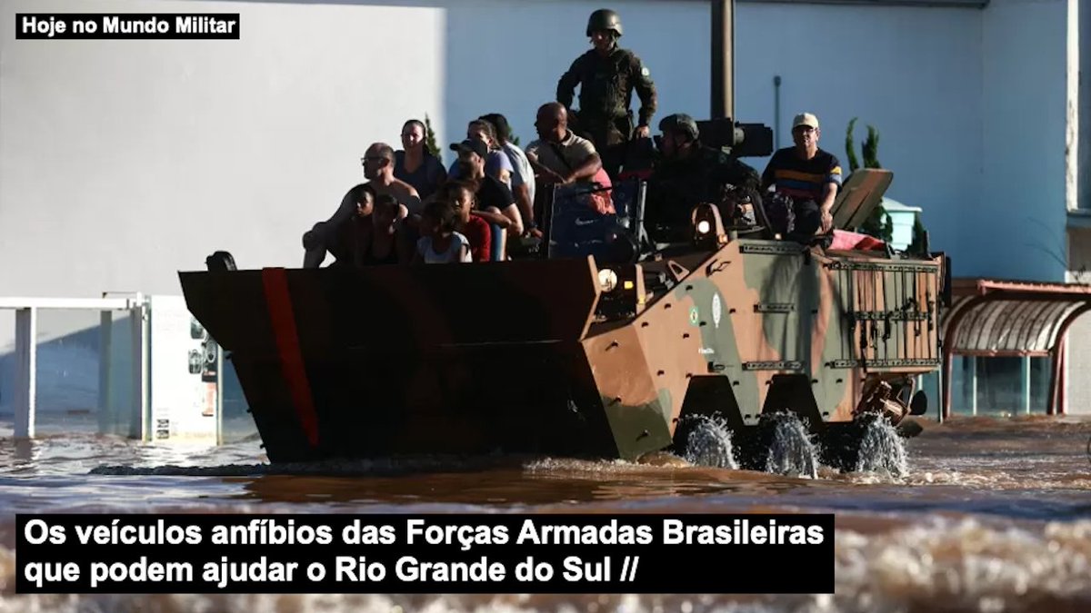 Os veículos anfíbios das Forças Armadas Brasileiras que podem ser úteis no Rio Grande do Sul youtu.be/1ZrkV6pK3Ho