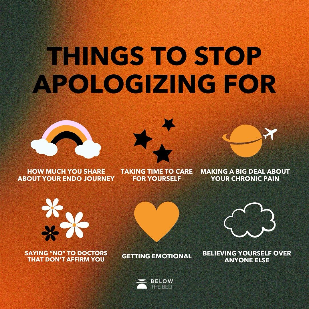 What are you NOT apologizing for this week? ⬇️🌈⭐️🪐🌼🧡☁️

#endometriosis #chronicpain #chronicillness #diagnosis #research #doctors