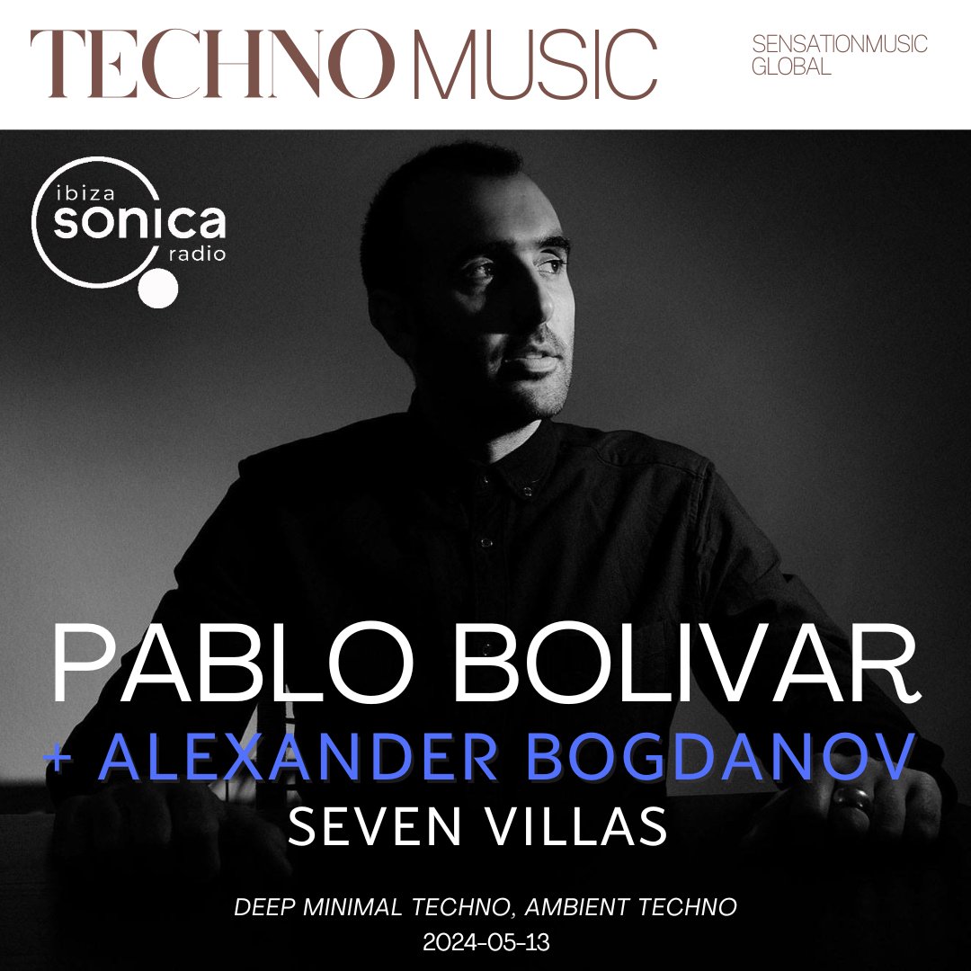 SensationmusicG's tweet photo. Pablo Bolivar, Alexander Bogdanov - Seven Villas - 13 May 2024 | Ibiza Sonica Radio
#PabloBolivar #AlexanderBogdanov #SevenVillas #IbizaSonicaRadio #deepminimaltechno #ambienttechno
🎼 Complete MP3 (listen, download), Tracklist on Patreon:
https://t.co/GtKpUthZI2 https://t.co/QMZ9D7KbPx
