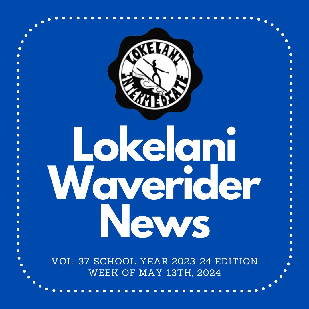 LokelaniInt's tweet photo. Lokelani Waverider News for 5/13-5/17!

Please use this link to view the full newsletter: https://t.co/4yAG0vl29R https://t.co/FS5p4CFgPg