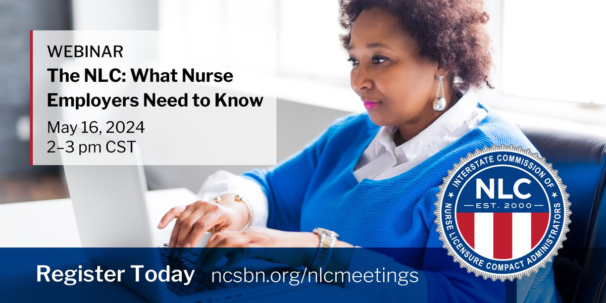 The @NurseCompact is offering a free educational webinar for nurse employers on May 16, from 2-3 pm Central. It will provide a general overview of the NLC and how it works, explain common questions nurse employers often have, explain the 60-day rule and explain