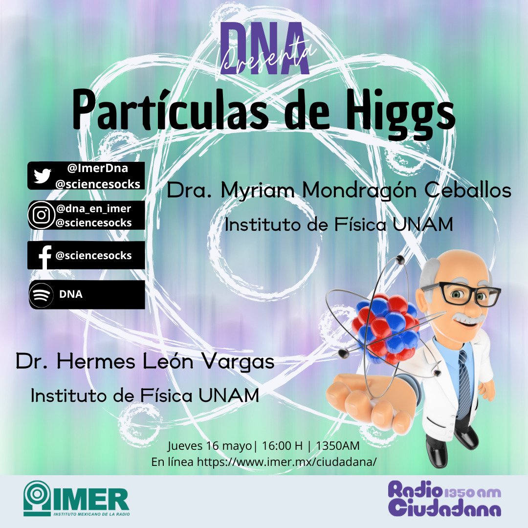 Este jueves hablaremos con los Dres. Myriam Mondragón y Hermes León de <a href="/IF_UNAM/">Instituto de Física de la UNAM</a> sobre la #particuladedios 
Solo por <a href="/ciudadanaIMER/">Radio Ciudadana</a> 
Jueves 16 de Mayo a las 16H 
#hablemosdeciencia