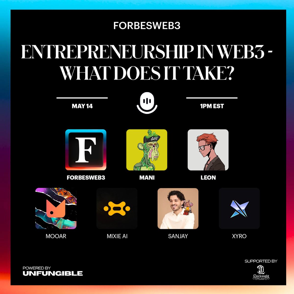 ForbesWeb3's tweet photo. What makes a successful entrepreneur in web3?

Join us tomorrow at 1PM EST to learn more alongside our guest speakers @FlyeKitesJay @mooarofficial @Mixieai @xyro_io @leonabboud @0xManiPatel. https://t.co/hghvcNJm3k
