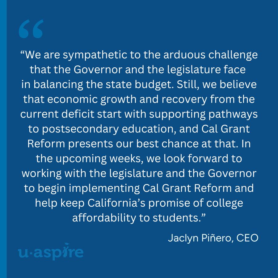 Today, @uAspireCEO Jaclyn Piñero released the following statement in response to the @CAgovernor's May Revise: