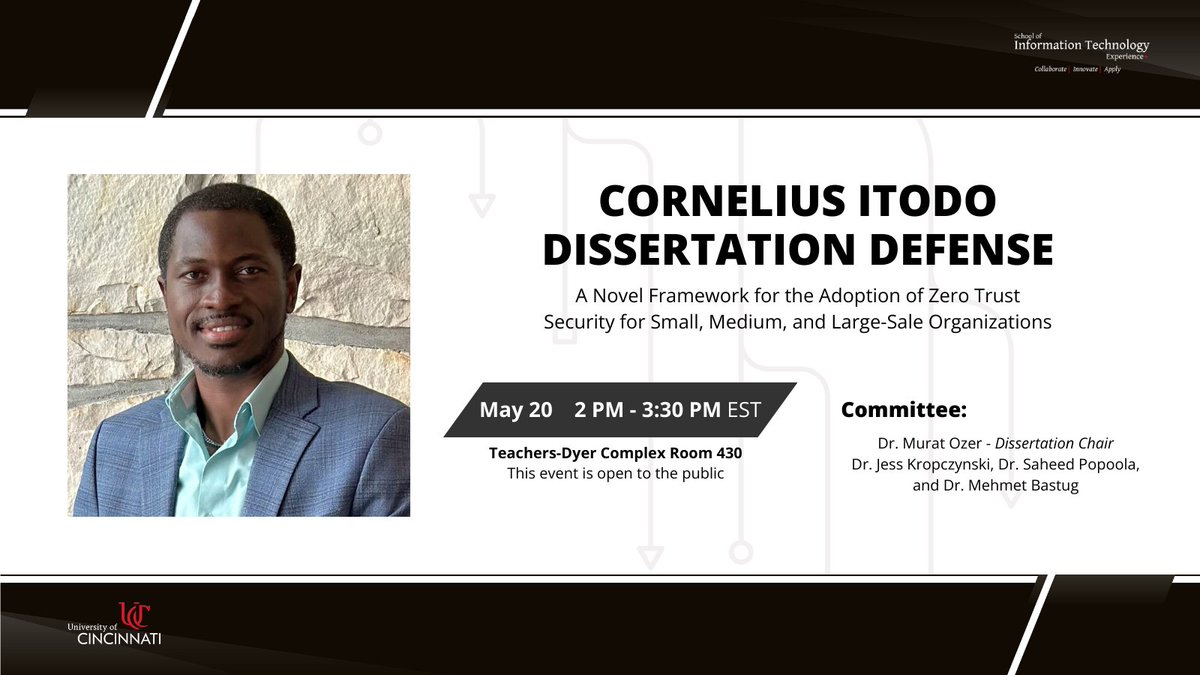 Join us for Cornelius Itodo's dissertation defense titled: A Novel Framework for the Adoption of Zero Trust Security for Small, Medium, and Large-Sale Organizations. This event is open to the public and will take place Monday, May 20, 2024, in TDC 430 from 2:00 - 3:30 PM EST.