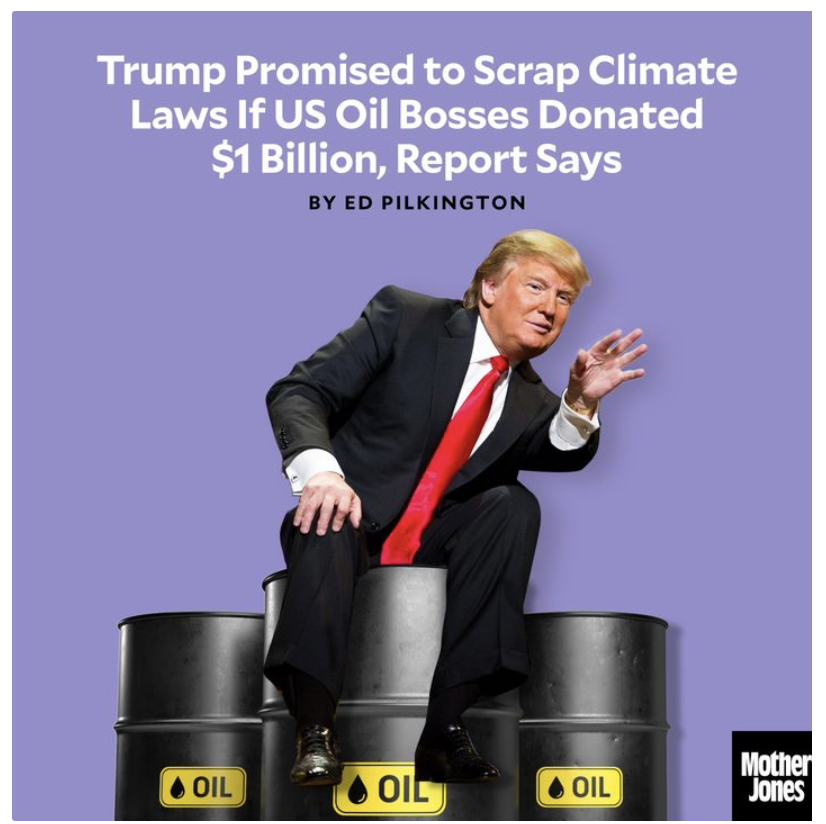 It doesn't get more shameless than this. Trump dangled a brazen “deal” in front of some of the top U.S. oil bosses last month, proposing that they give him $1 billion for his White House re-election campaign and vowing that once back in office he would instantly tear up Biden’s…