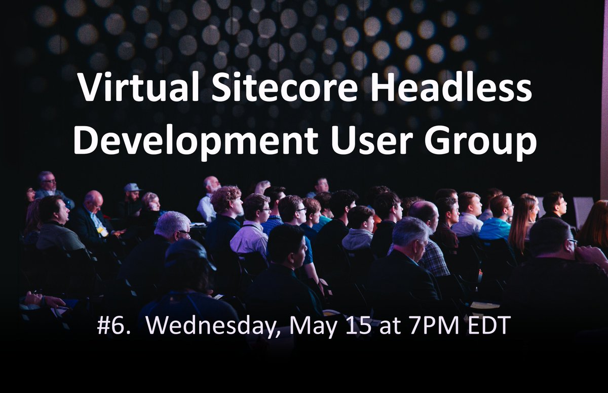 Join us #May #15th for the 6th session of the #Virtual #Sitecore #Headless #Development #User #Group.  We are starting at 7pm ET

meetup.com/sitecore-headl…