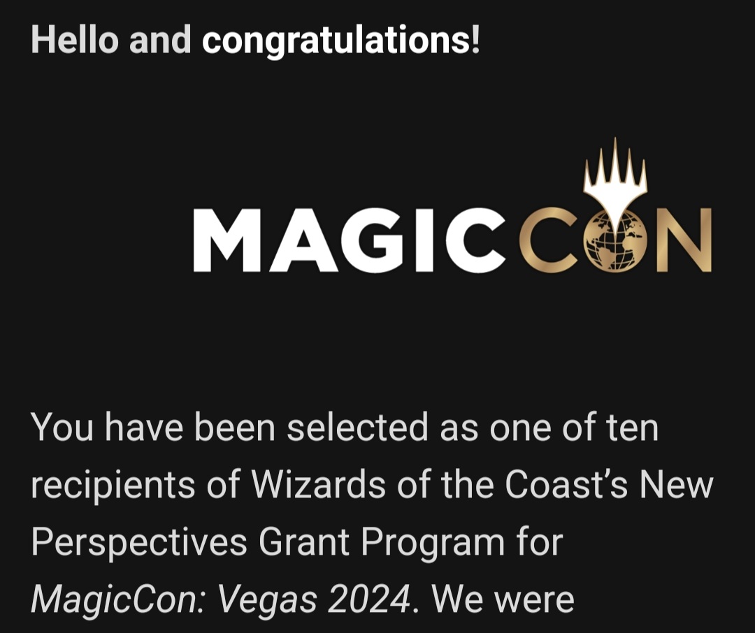 I'm still in a bit of shock that it's happening. I get to go to my first ever Magic Con. I was selected as 1 of 10 that received the New Perspectives Grant. Excited to go and be able to create more content especially from the perspective of someone with a disability.